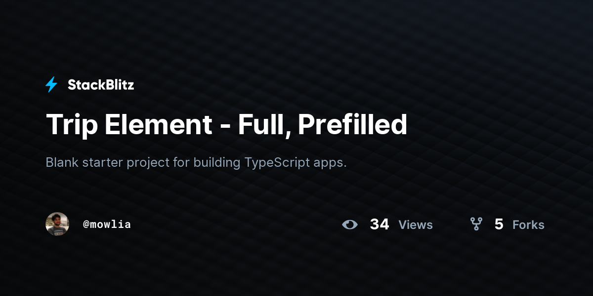 Trip Element - Full, Prefilled - StackBlitz