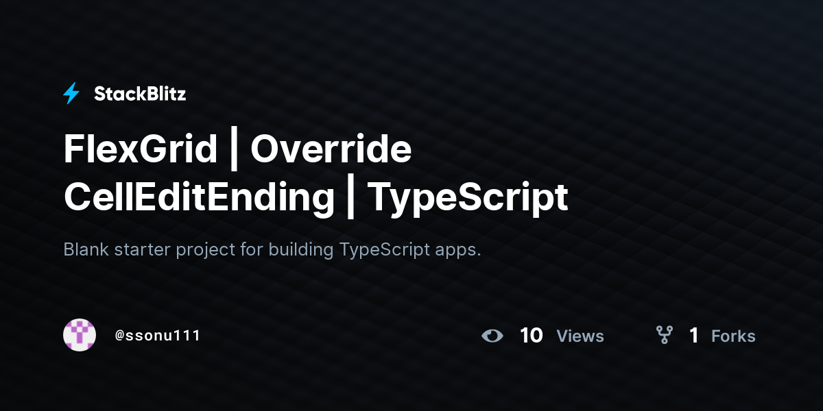 FlexGrid | Override CellEditEnding | TypeScript - StackBlitz