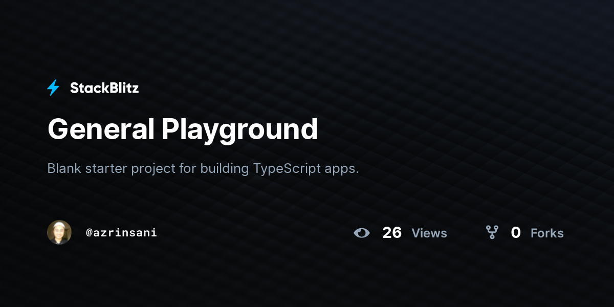 General Playground - StackBlitz