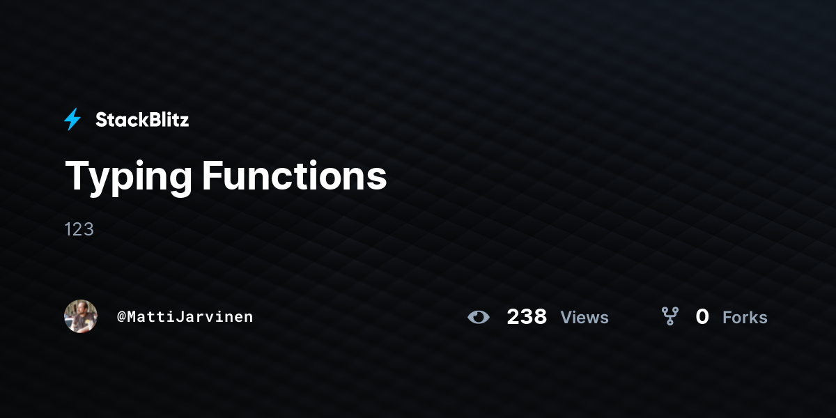 Typing Functions - StackBlitz