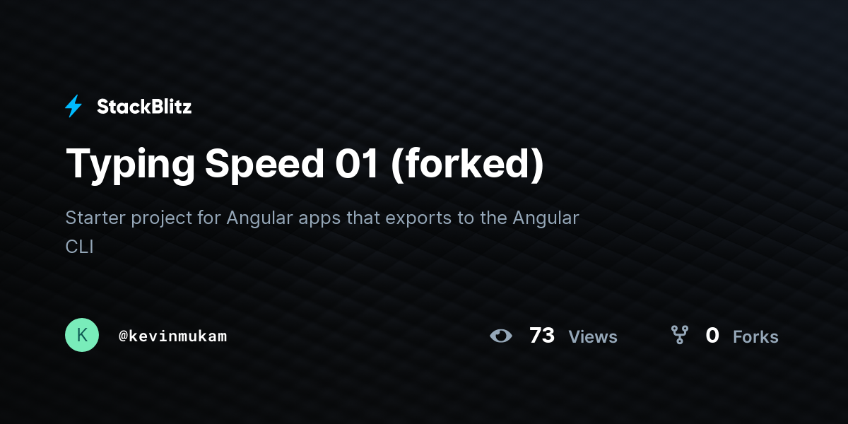 Typing Speed 01 (forked) - StackBlitz