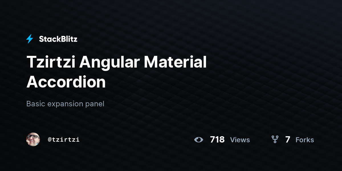 Tzirtzi Angular Material Accordion - StackBlitz