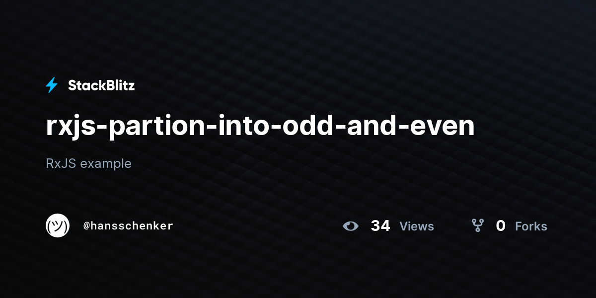 rxjs-partion-into-odd-and-even - StackBlitz