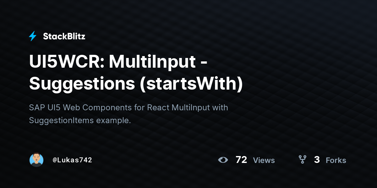 UI5WCR: MultiInput - Suggestions (startsWith) - StackBlitz