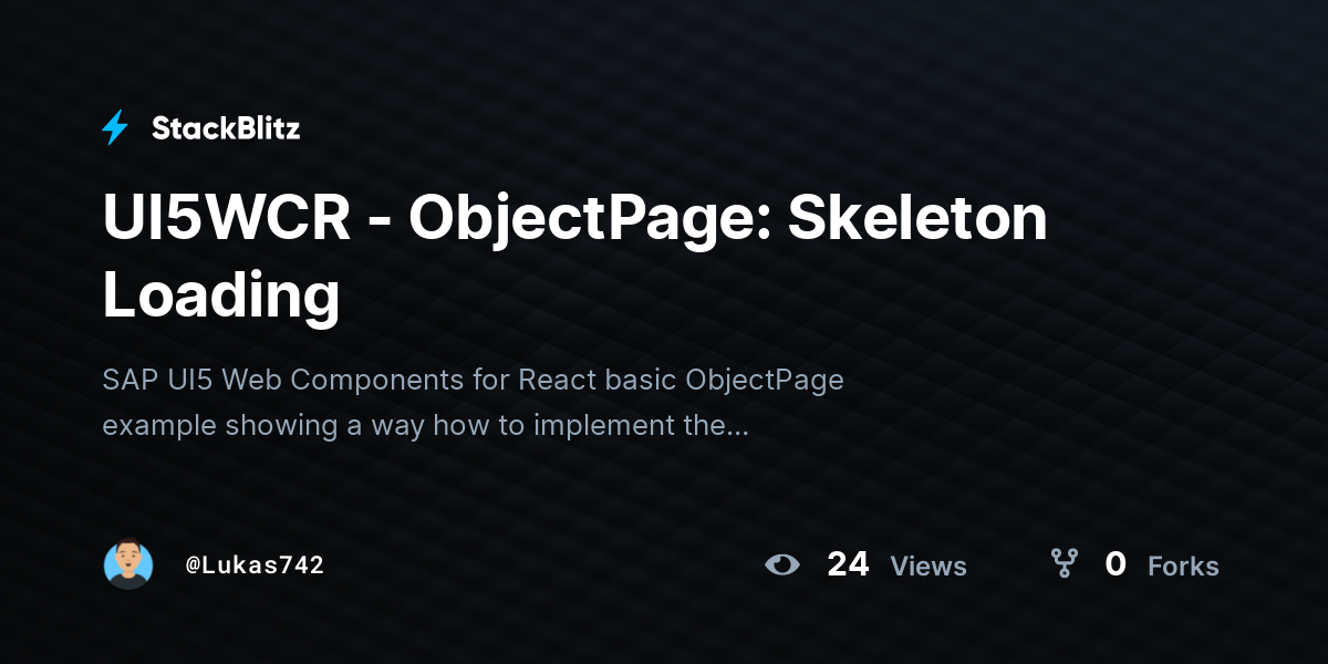 UI5WCR - ObjectPage: Skeleton Loading - StackBlitz