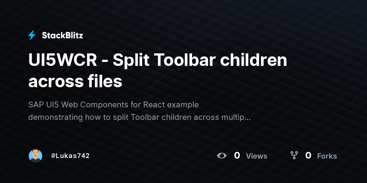 UI5WCR - Split Toolbar children across files - StackBlitz