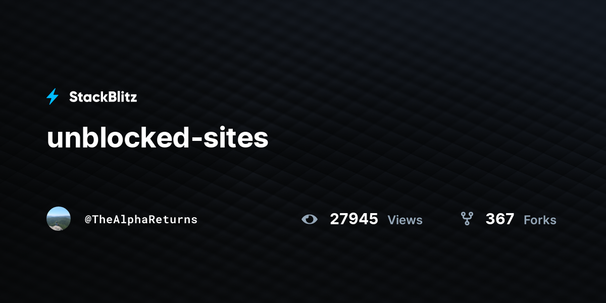 unblockedsites StackBlitz