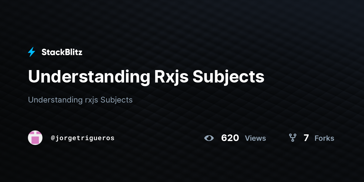 Understanding Rxjs Subjects - StackBlitz