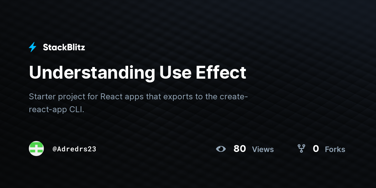 Understanding Use Effect - StackBlitz