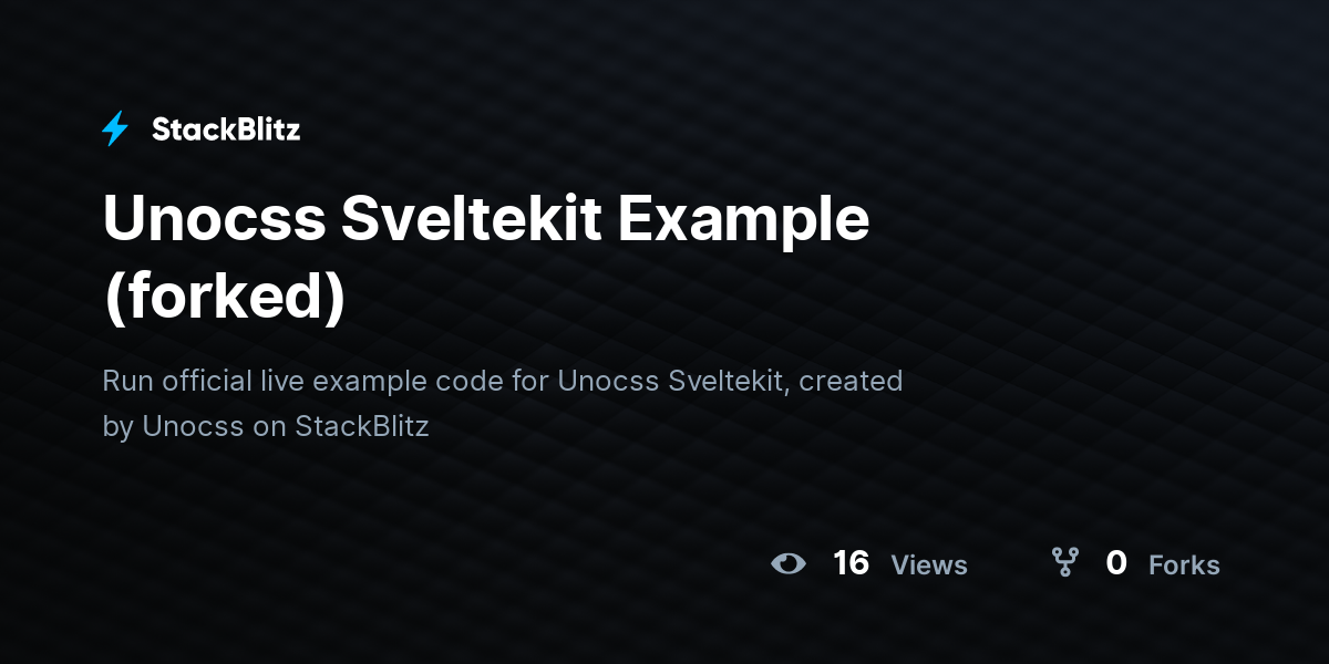 Unocss Sveltekit Example (forked) - StackBlitz