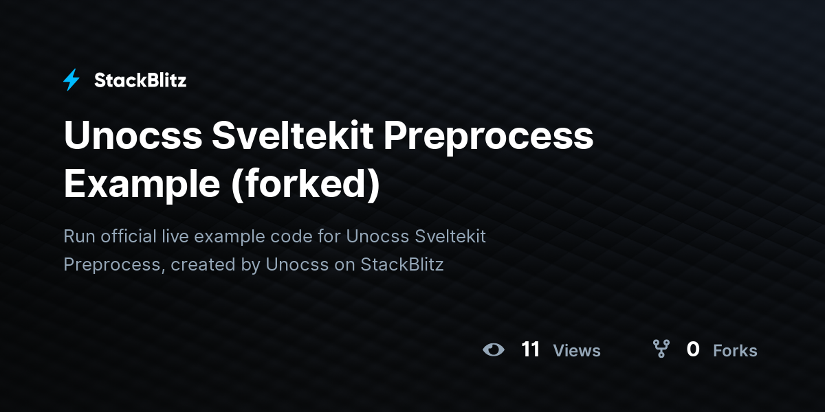 Unocss Sveltekit Preprocess Example (forked) - StackBlitz