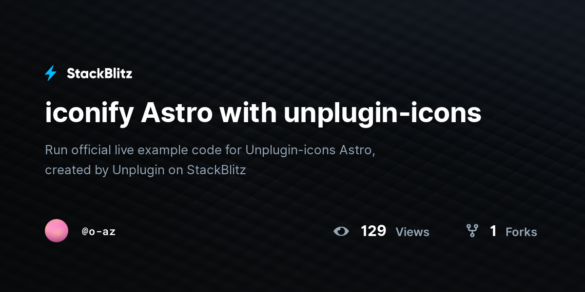 iconify Astro with unplugin-icons - StackBlitz