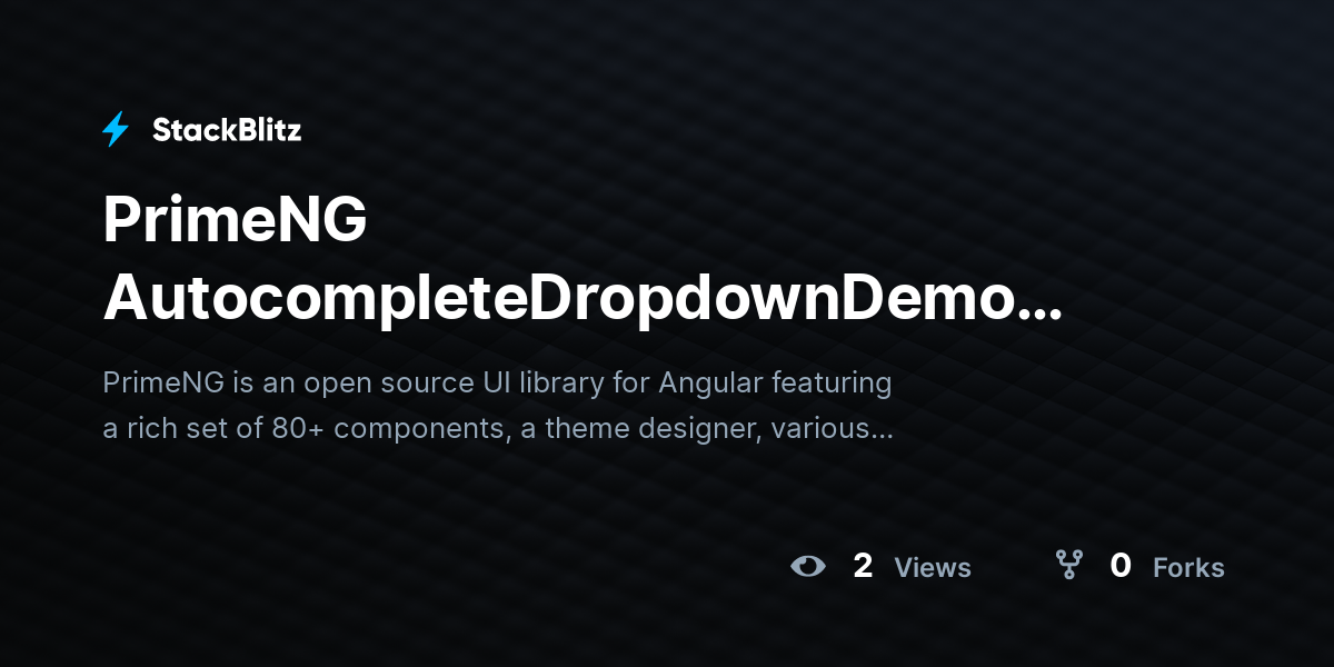 PrimeNG AutocompleteDropdownDemo (forked) - StackBlitz