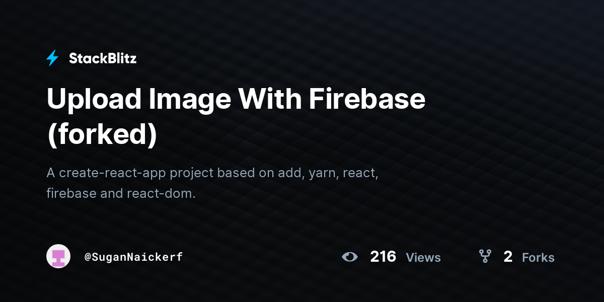 Upload Image With Firebase (forked) - StackBlitz