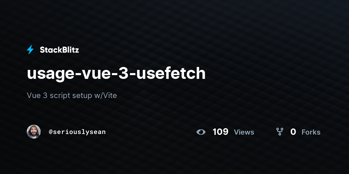 usage-vue-3-usefetch - StackBlitz