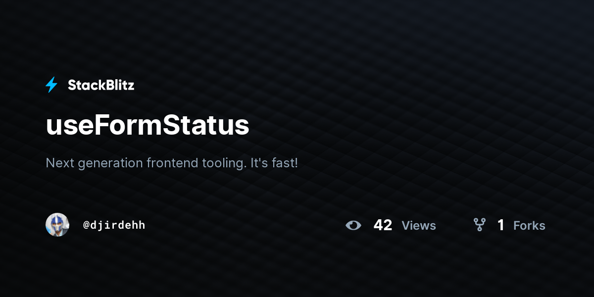 useFormStatus - StackBlitz