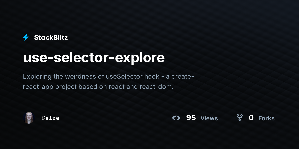 use-selector-explore - StackBlitz