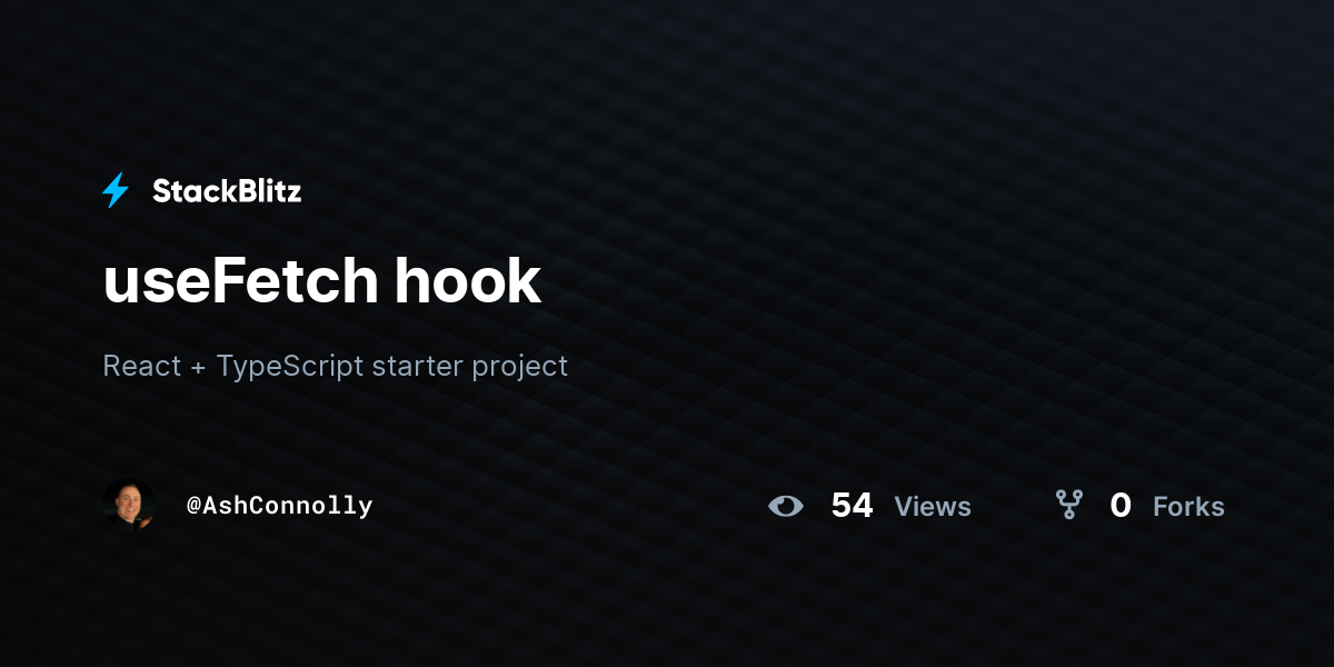 useFetch hook - StackBlitz