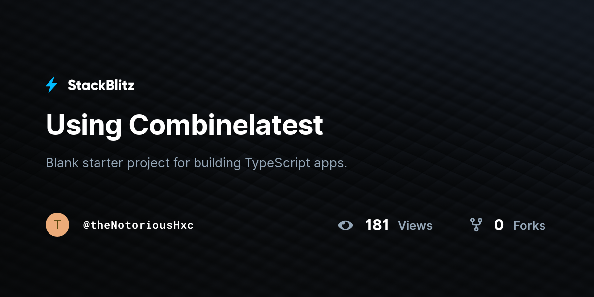Using Combinelatest - StackBlitz