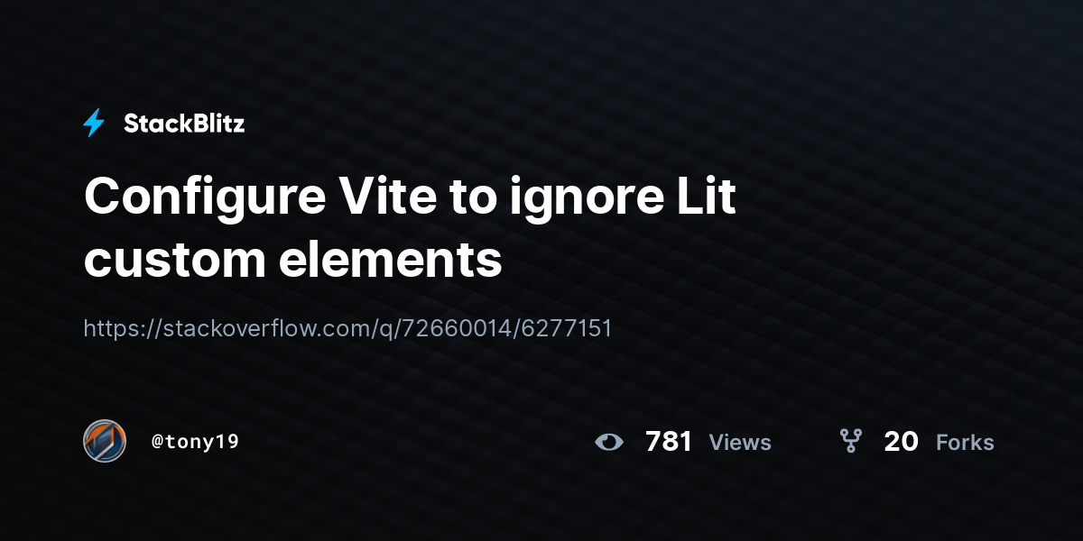 Configure Vite to ignore Lit custom elements - StackBlitz