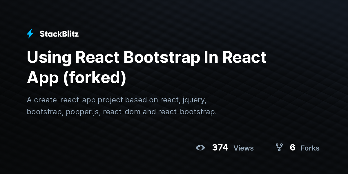 Using React Bootstrap In React App (forked) - StackBlitz