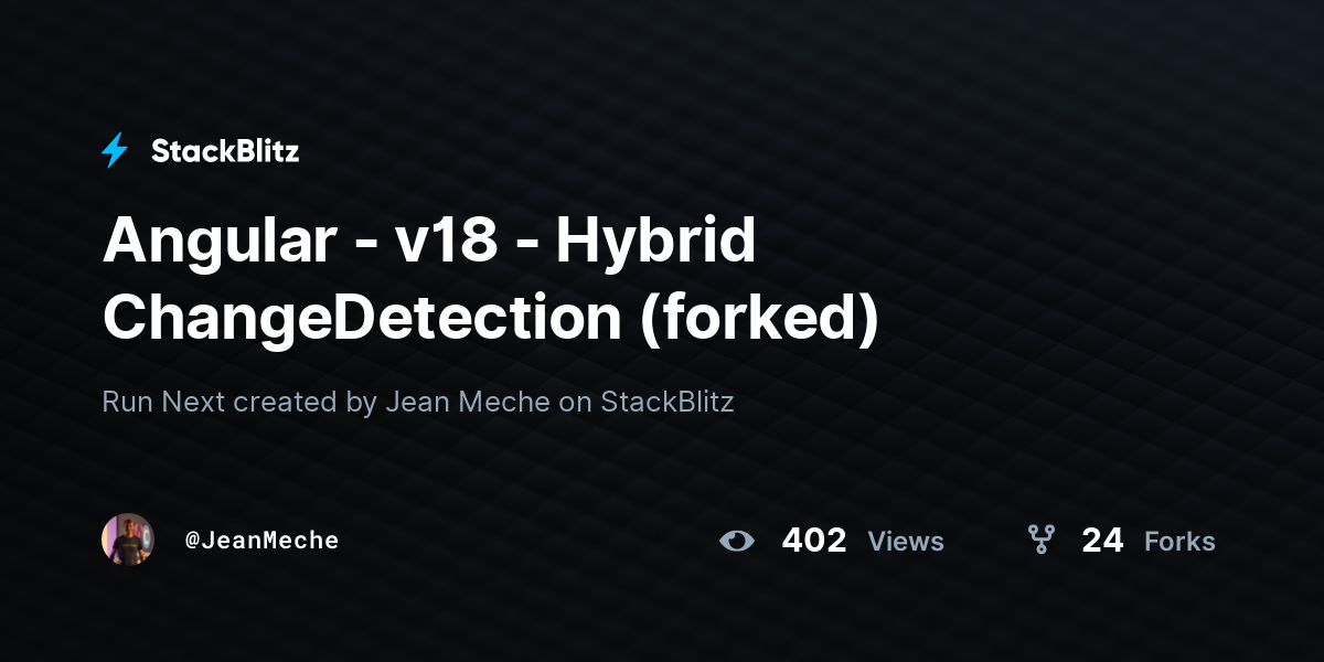 Angular - v18 - Hybrid ChangeDetection (forked) - StackBlitz