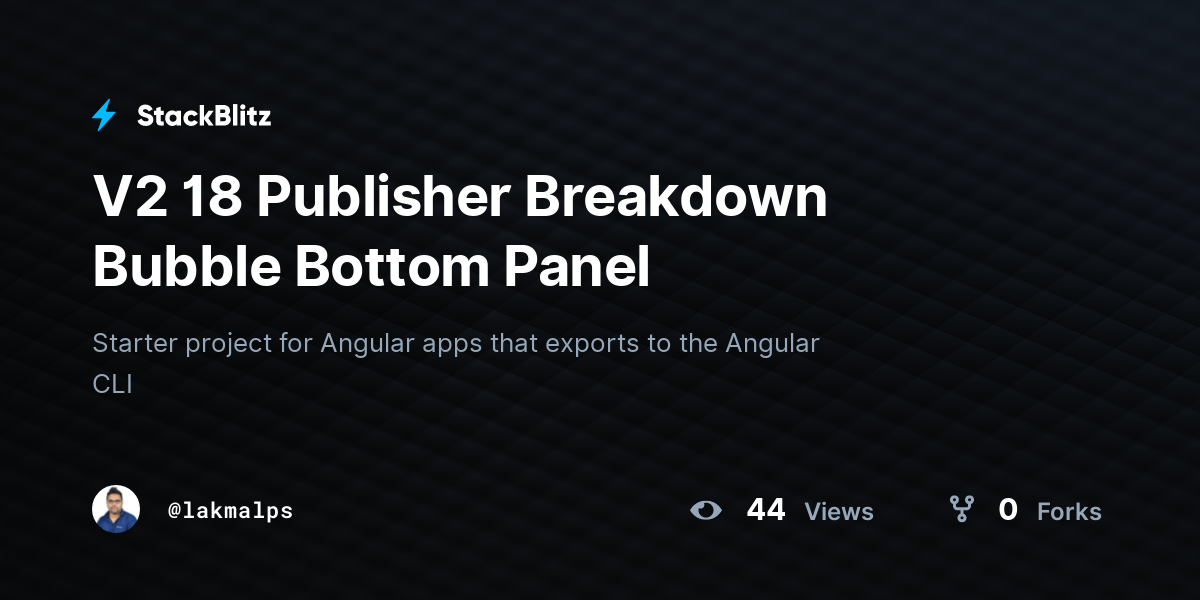 V2 18 Publisher Breakdown Bubble Bottom Panel - StackBlitz