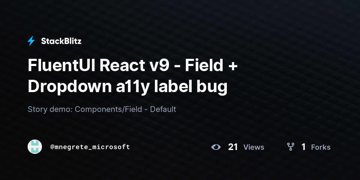 FluentUI React v9 - Field + Dropdown a11y label bug - StackBlitz
