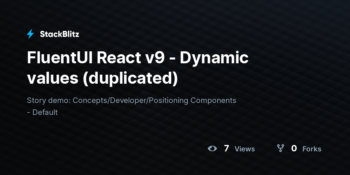FluentUI React v9 - Dynamic values (duplicated) - StackBlitz