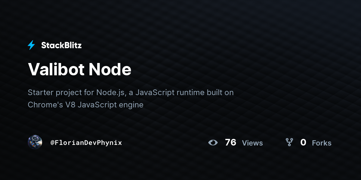 Valibot Node - StackBlitz