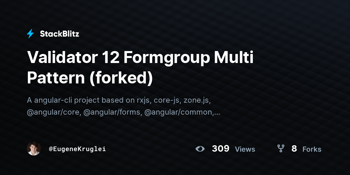 Validator 12 Formgroup Multi Pattern (forked) - StackBlitz