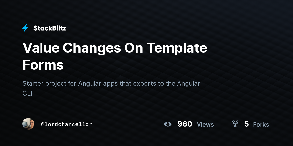 Value Changes On Template Forms - StackBlitz