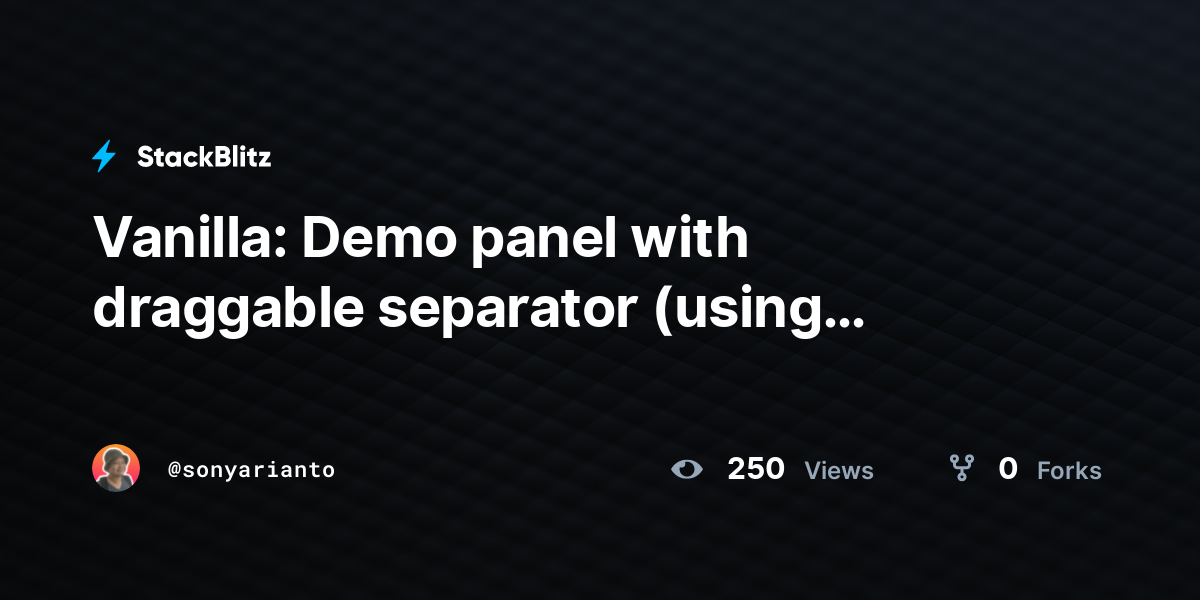 Vanilla: Demo panel with draggable separator (using ...