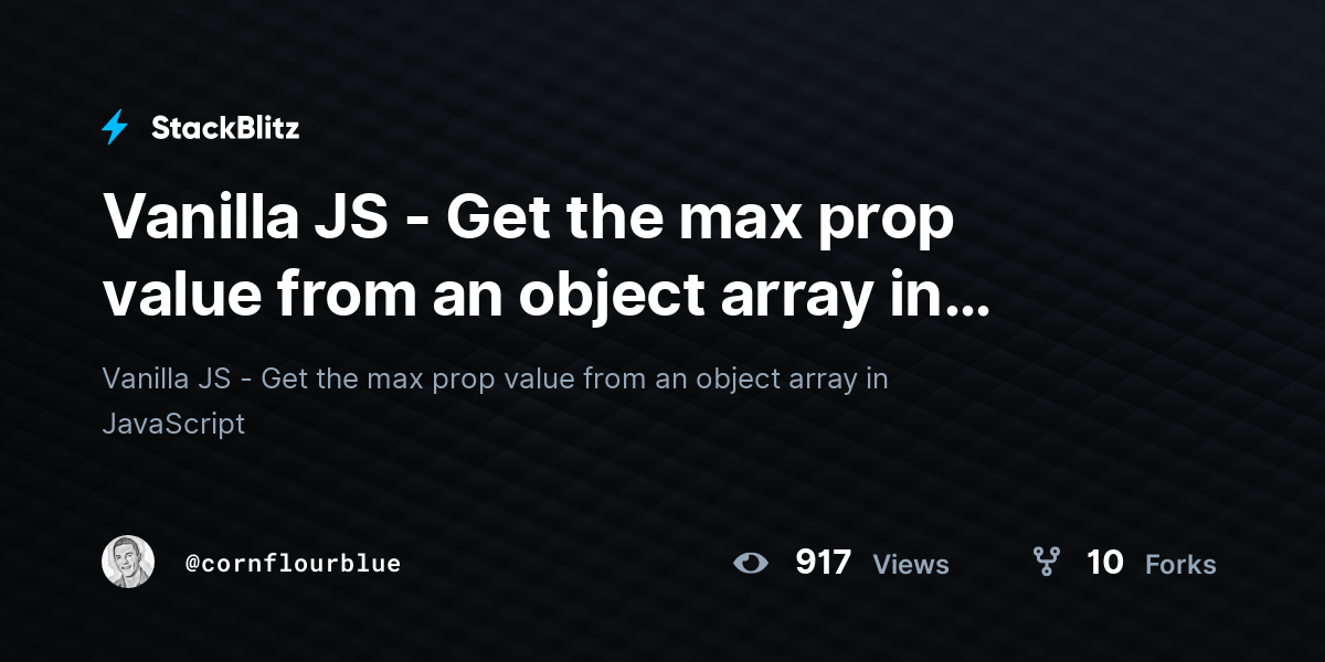 vanilla-js-get-the-max-prop-value-from-an-object-array-in-javascript