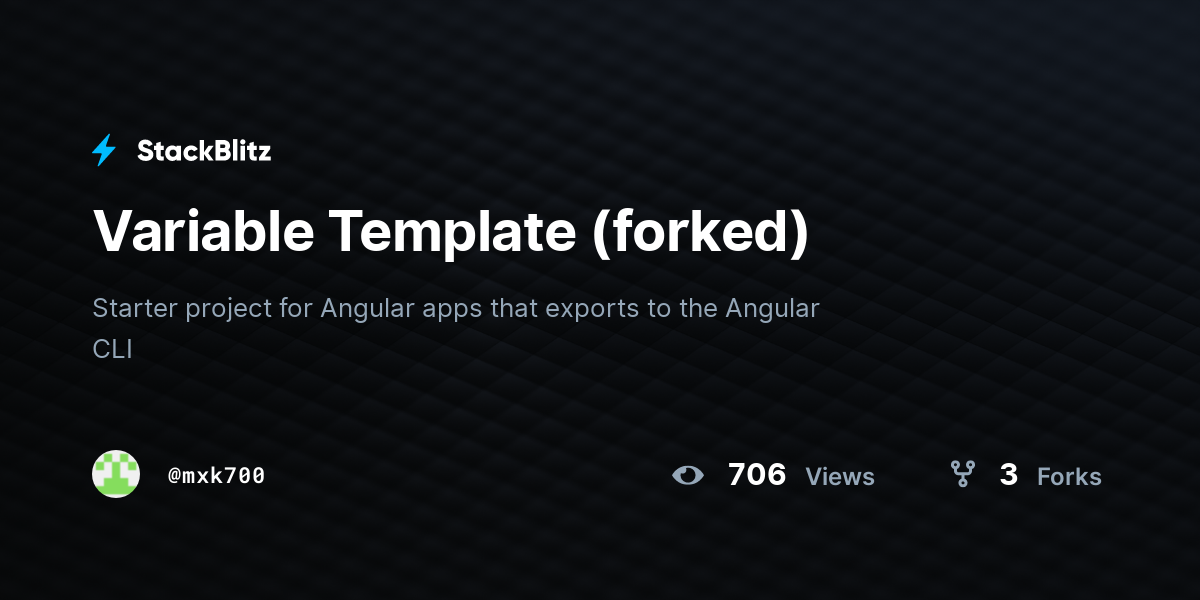 Variable Template (forked) - StackBlitz
