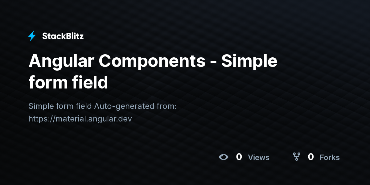 Angular Components - Simple form field - StackBlitz