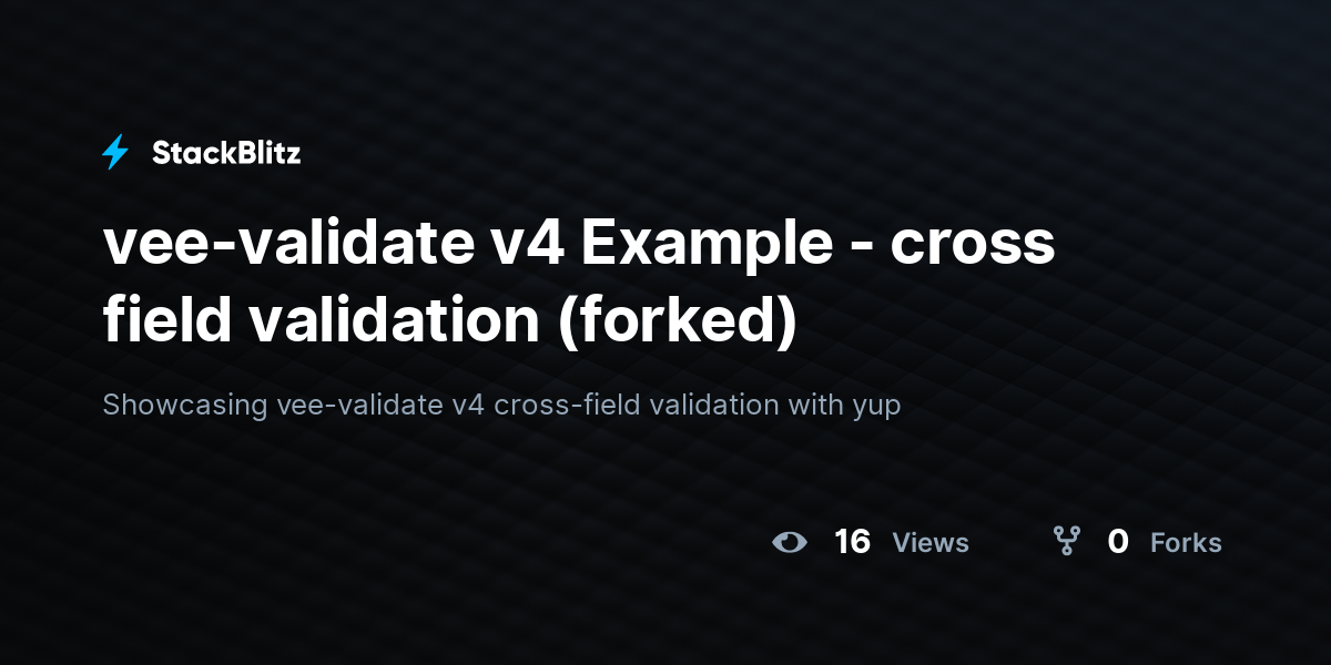 vee-validate v4 Example - cross field validation (forked) - StackBlitz