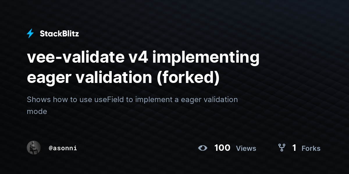 vee-validate v4 implementing eager validation (forked) - StackBlitz