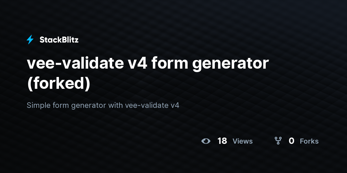 vee-validate v4 form generator (forked) - StackBlitz