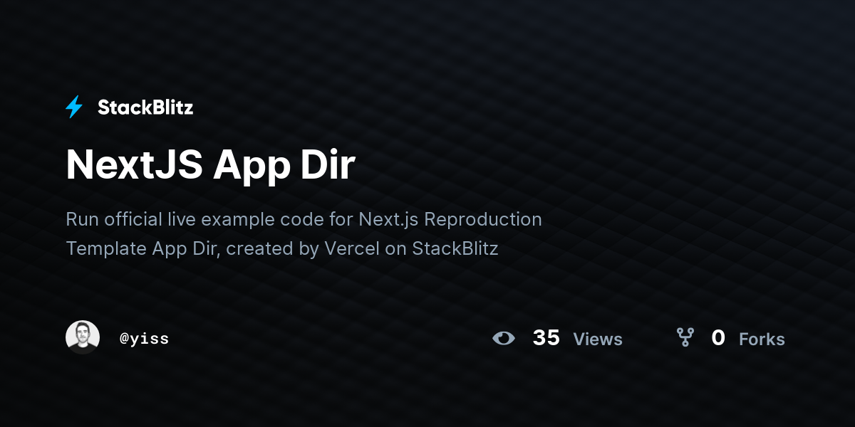 NextJS App Dir - StackBlitz