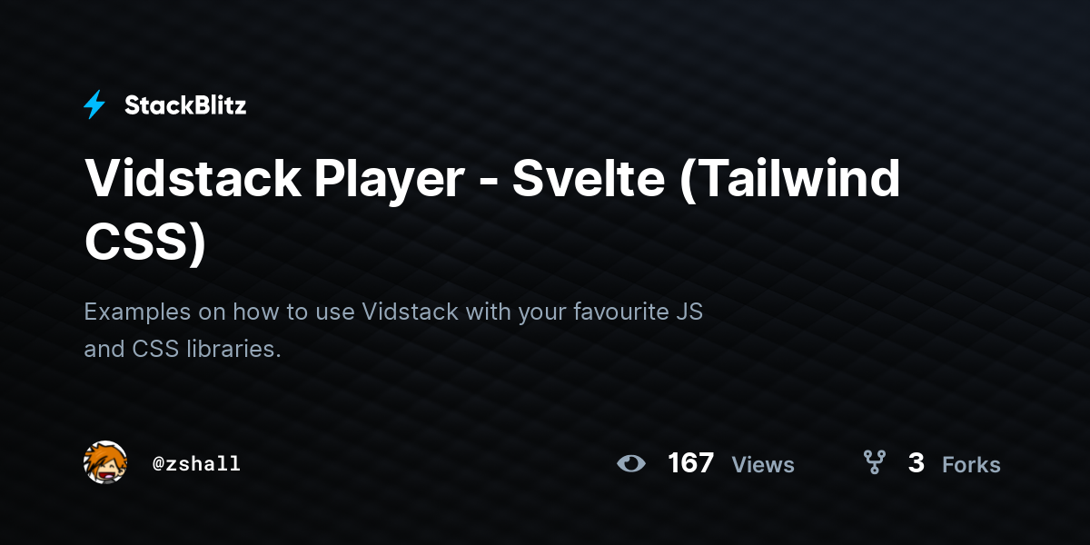 Vidstack Player - Svelte (Tailwind CSS) - StackBlitz