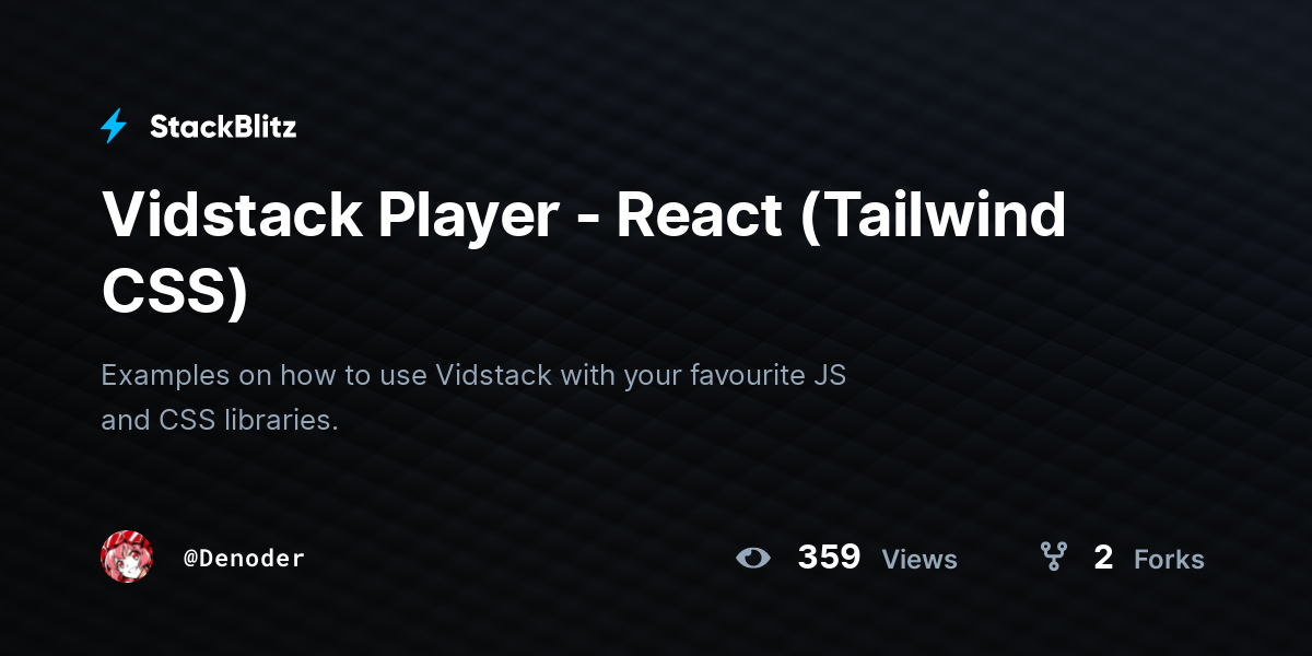 Vidstack Player - React (Tailwind CSS) - StackBlitz