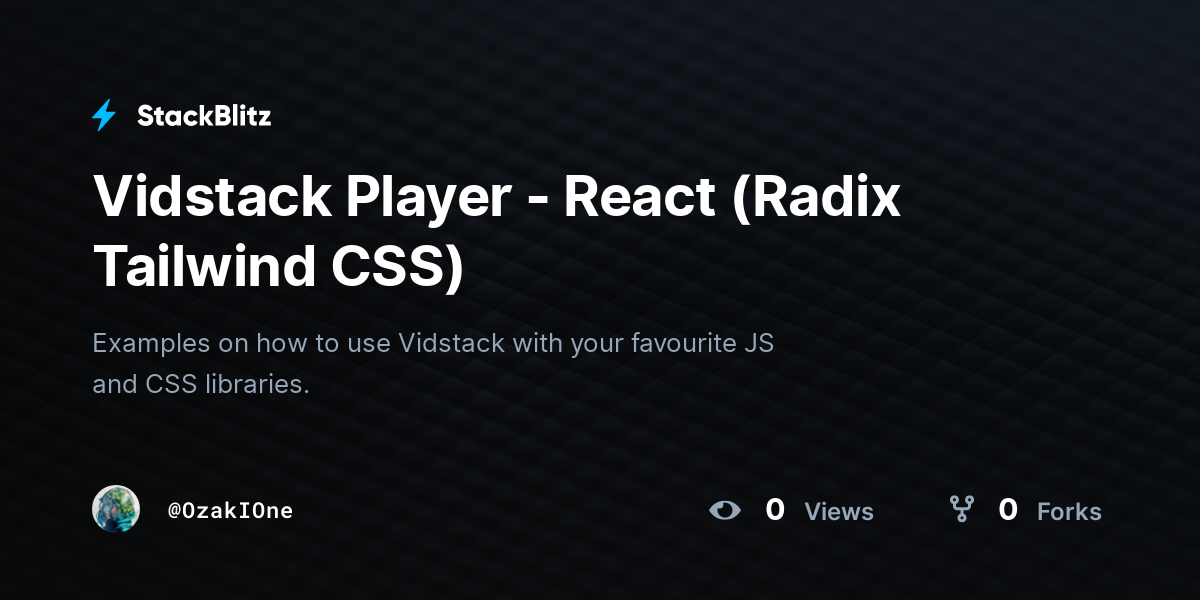 Vidstack Player - React (Radix Tailwind CSS) - StackBlitz