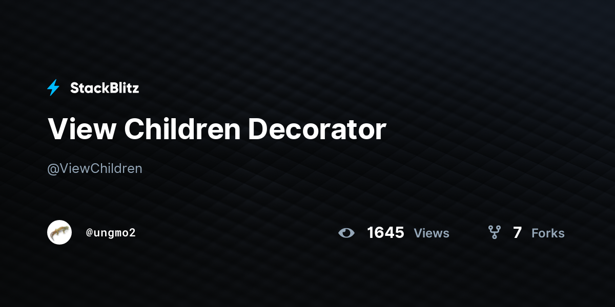View Children Decorator - StackBlitz