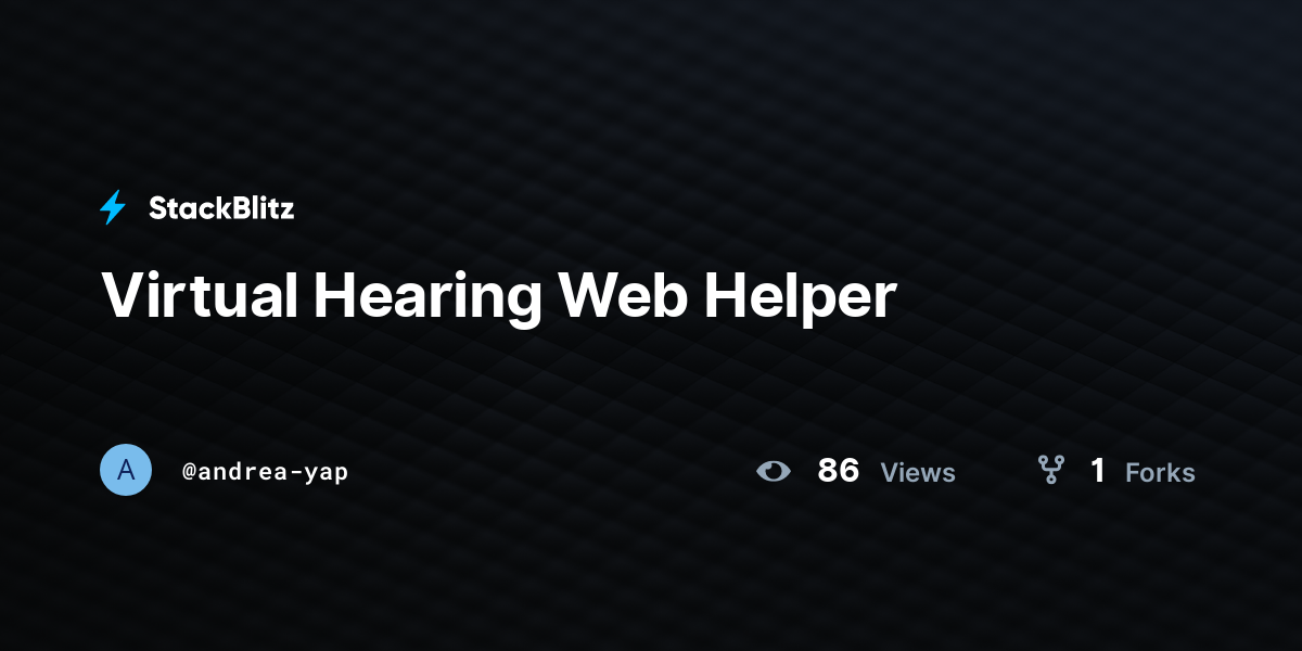 Virtual Hearing Web Helper - StackBlitz