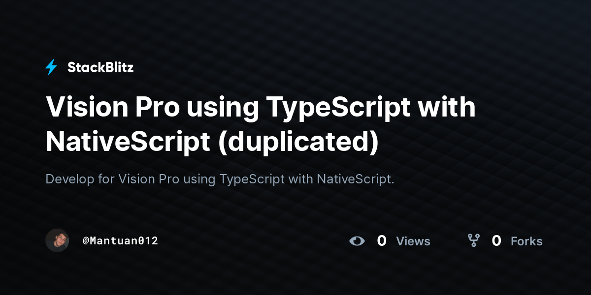 Vision Pro using TypeScript with NativeScript (duplicated) - StackBlitz