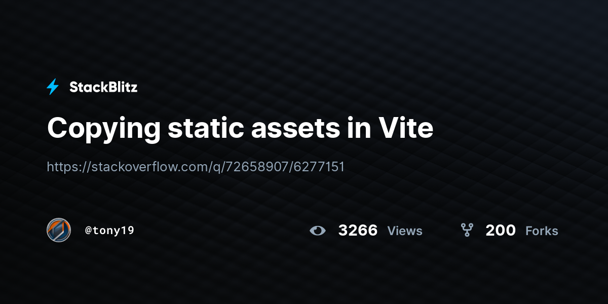 Copying static assets in Vite - StackBlitz