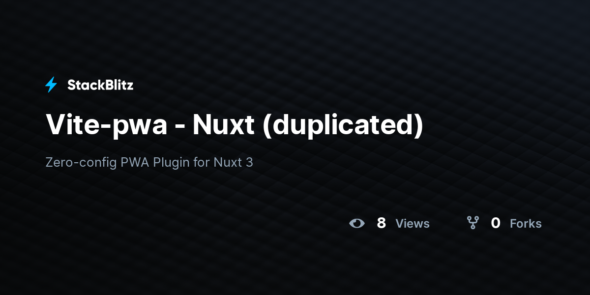 Vite-pwa - Nuxt (duplicated) - StackBlitz