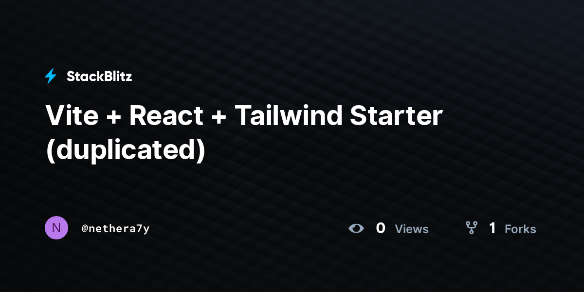 Vite + React + Tailwind Starter (duplicated) - StackBlitz