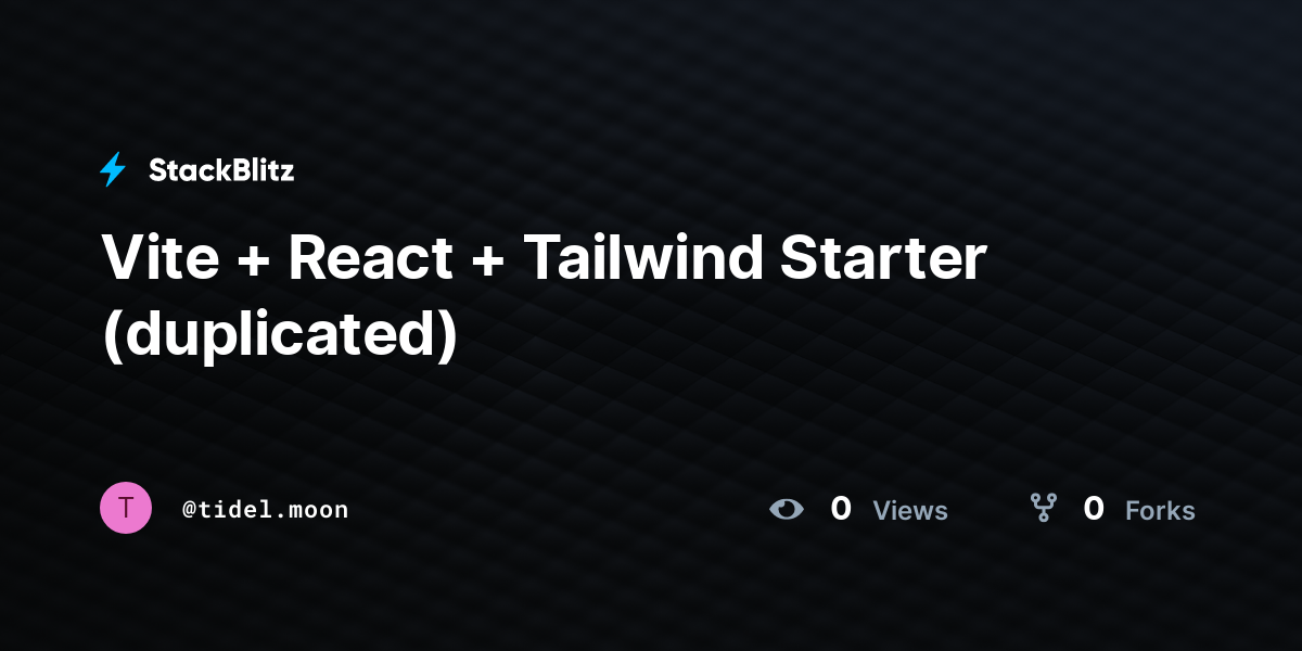 Vite + React + Tailwind Starter (duplicated) - StackBlitz